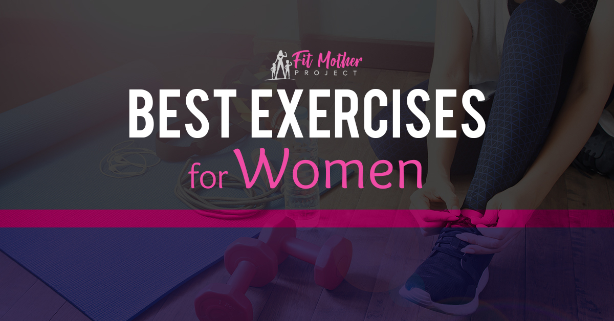 best exercises for women