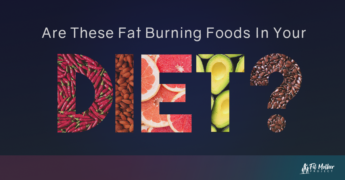 fat burning foods