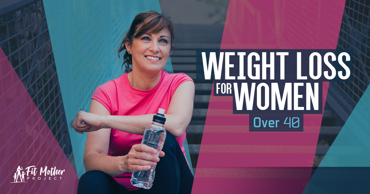 weight loss for women over 40