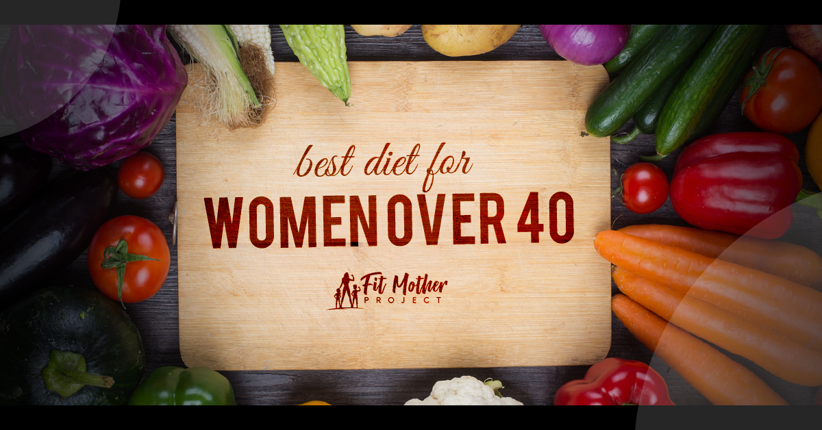 10 Best Diet For Women Over 40, According to A Dietitian