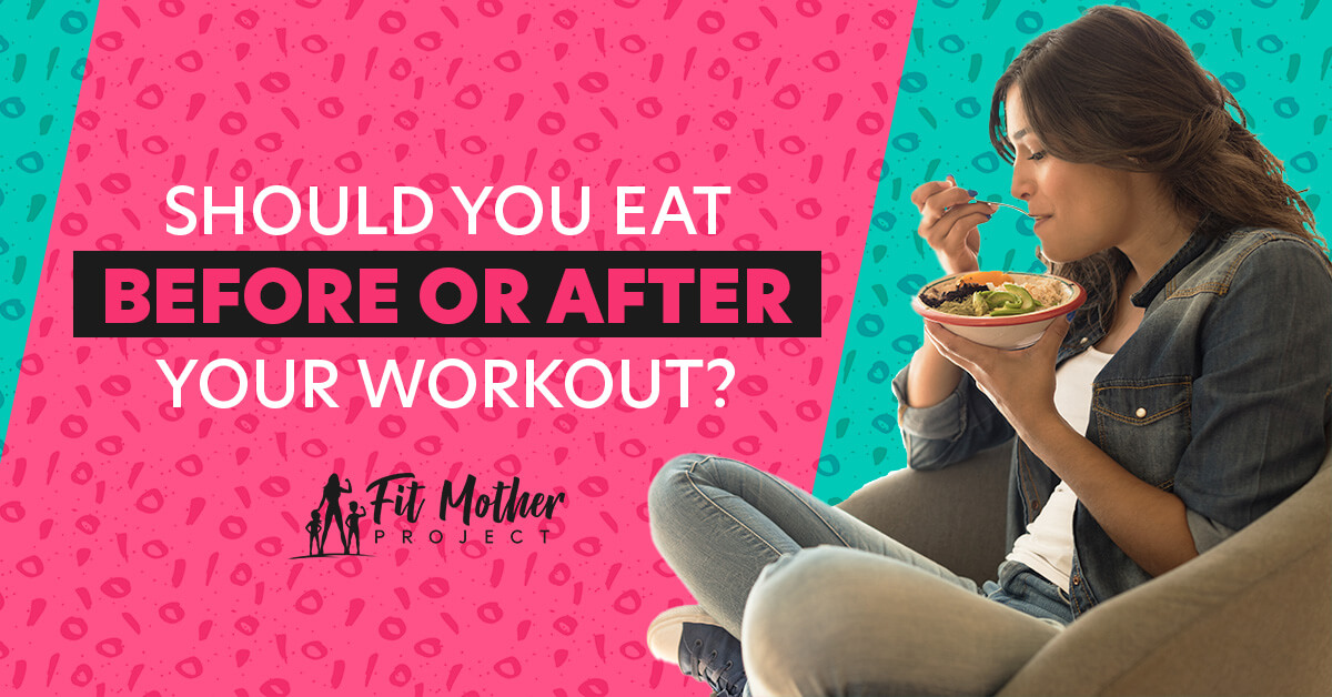 eat before or after workout