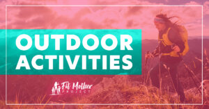 Outdoor Activities