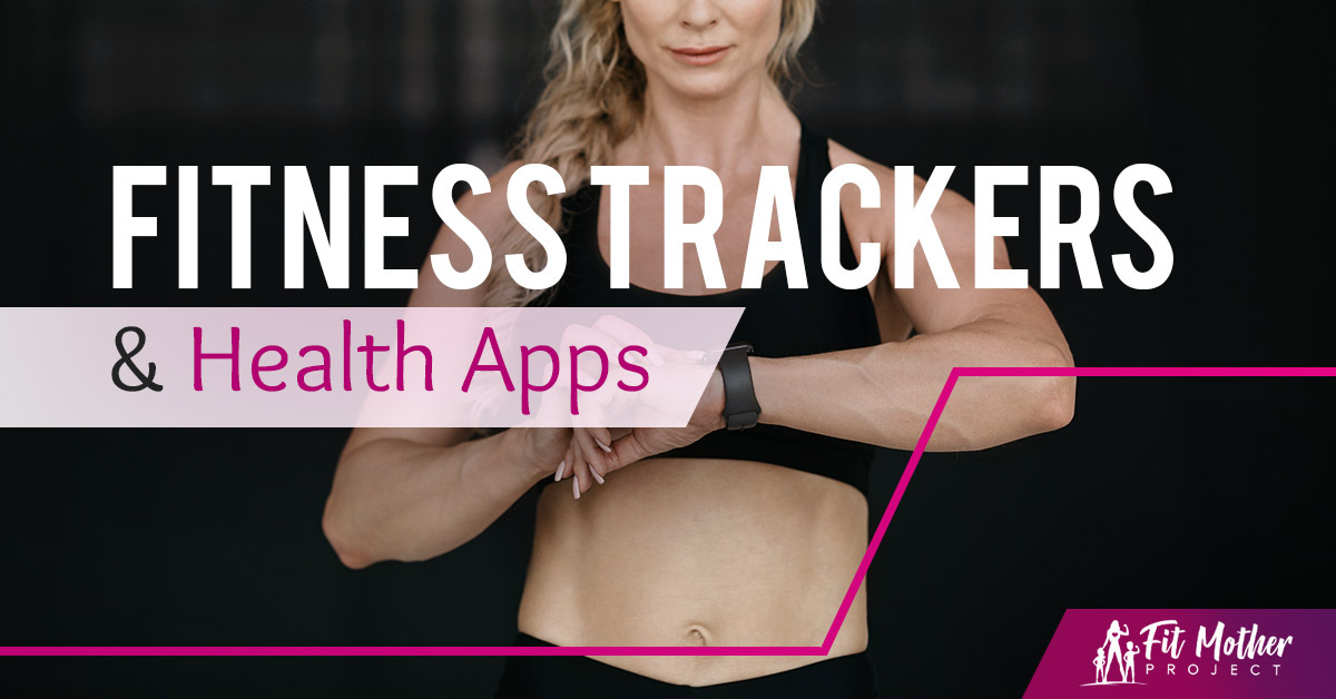 fitness trackers and health apps