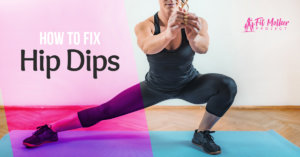 hip dips