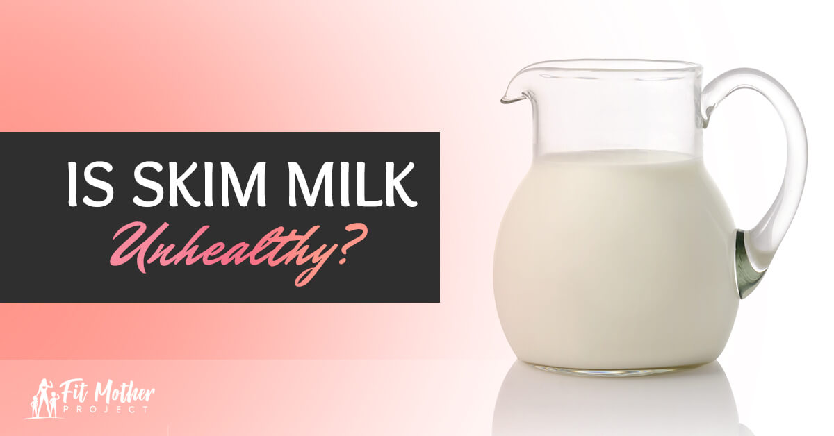 is skim milk unhealthy