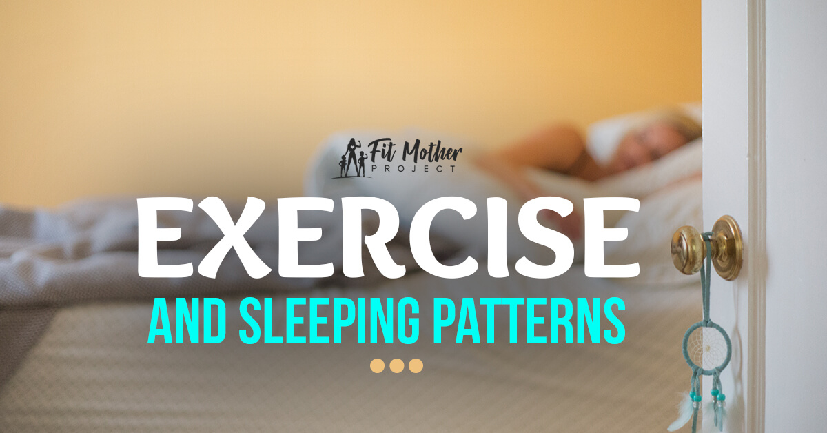exercise and sleeping patterns