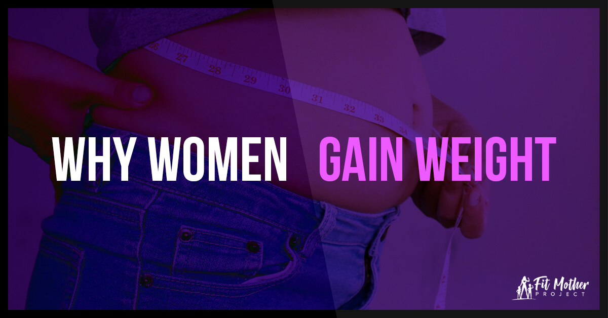 why women gain weight