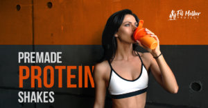 premade protein shakes