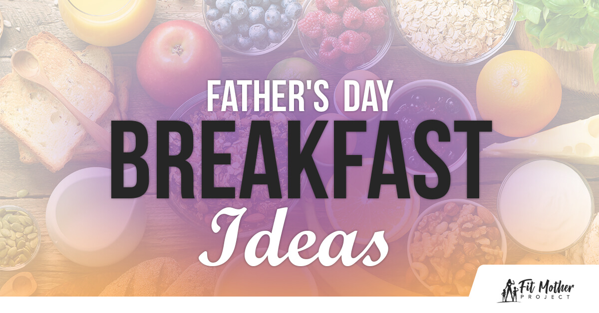 father's day breakfast ideas