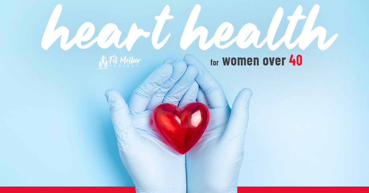 heart health for women over 40