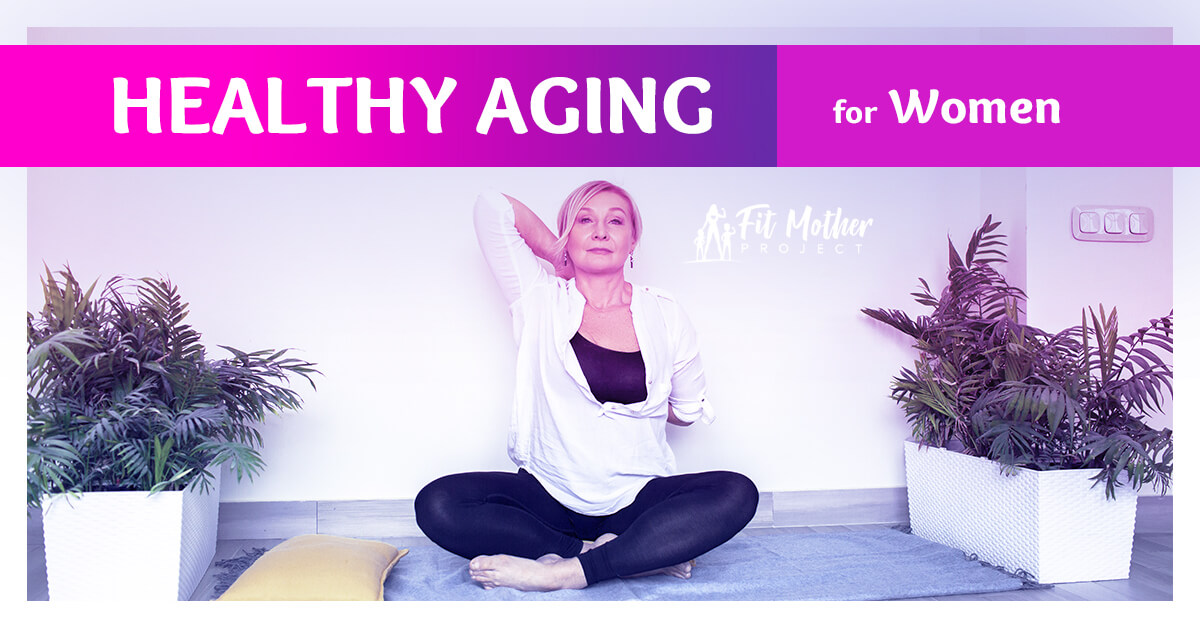 healthy aging for women