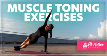 Muscle Toning Exercises