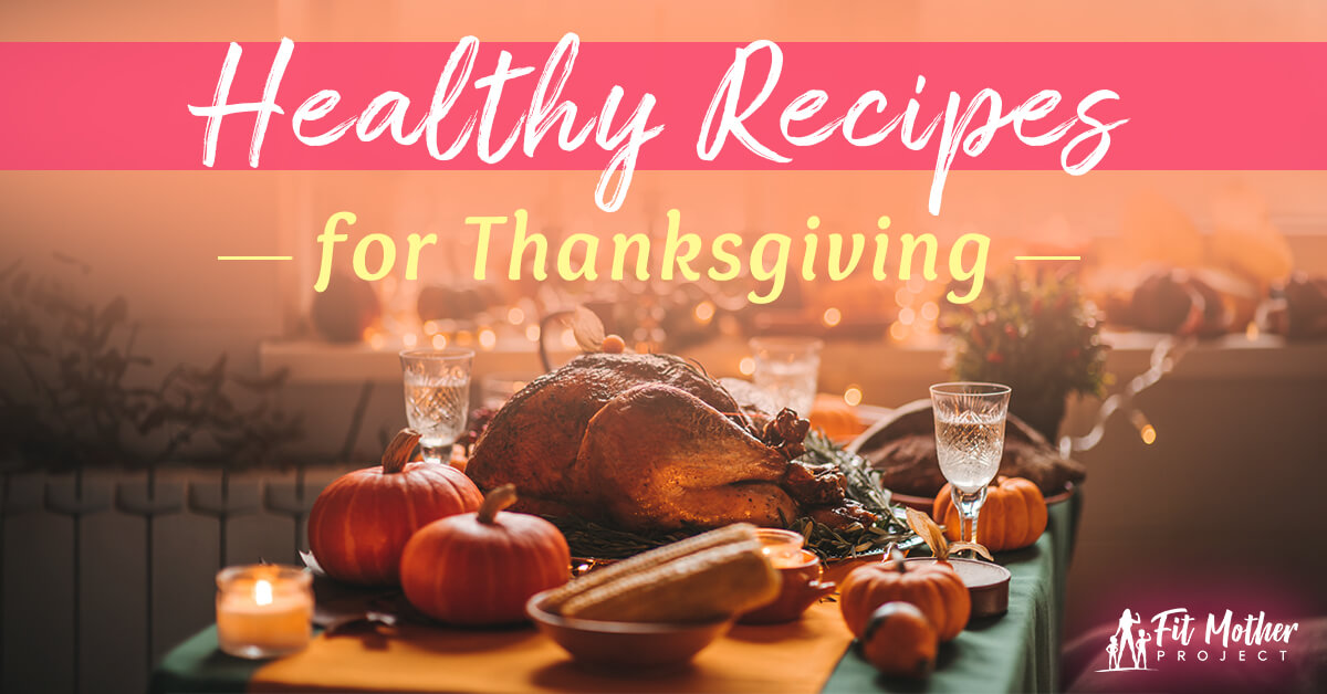 healthy thanksgiving recipes