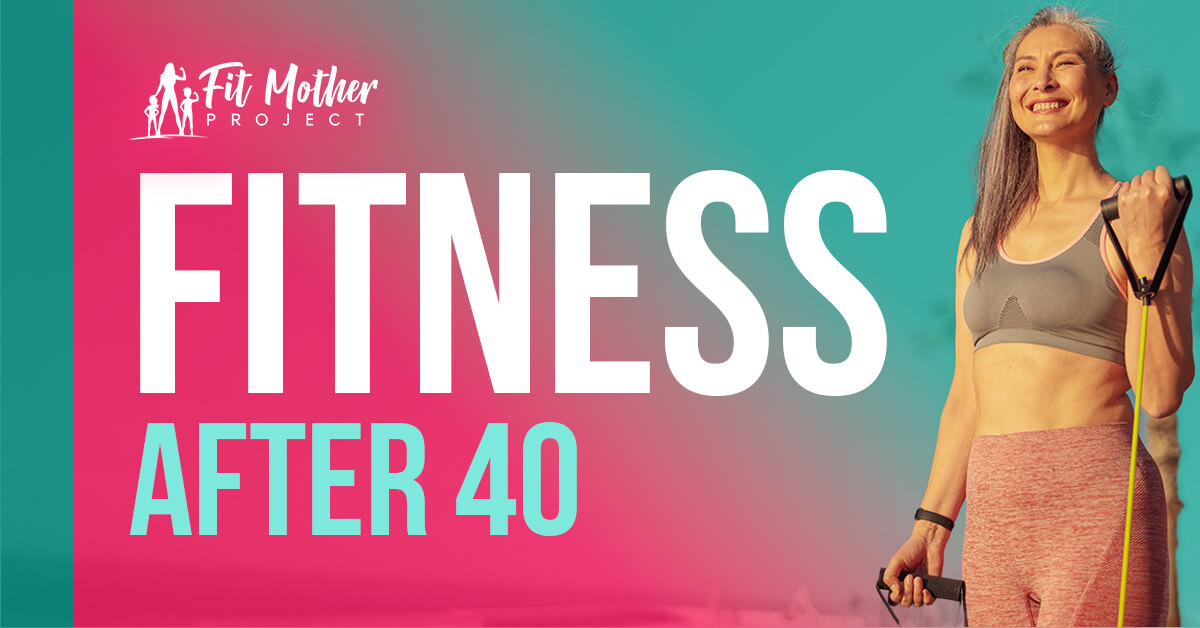 Fitness After 40: 4 Easy Tips For Success!