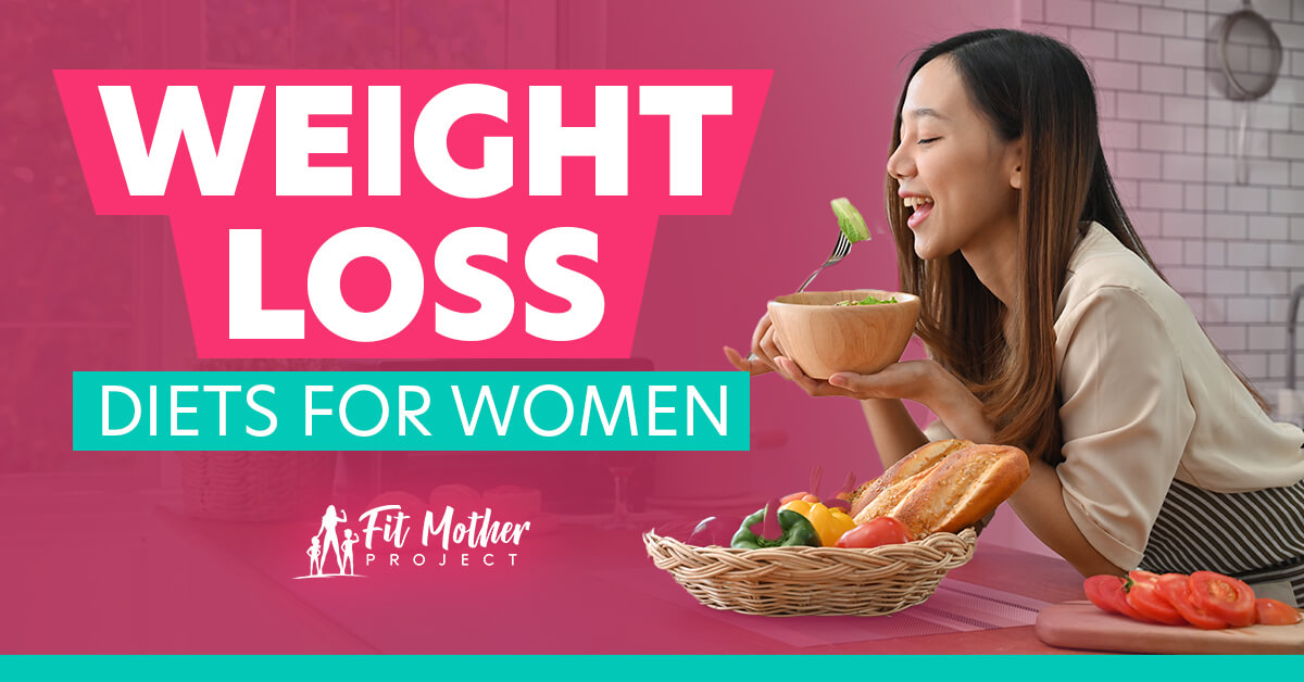Weight Loss Diets For Women