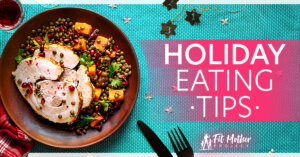 Holiday Eating Tips