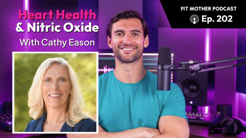 FMP podcast cathy eason nitric oxide heart health